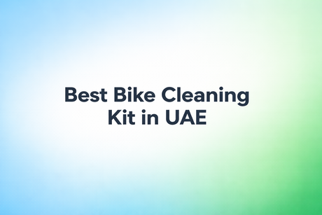 Best Bike Cleaning Kit in UAE – Keep Your Bike in Perfect Condition