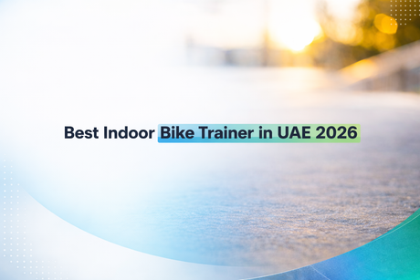 Best Indoor Bike Trainer in UAE 2026 – Complete Guide for Cyclists